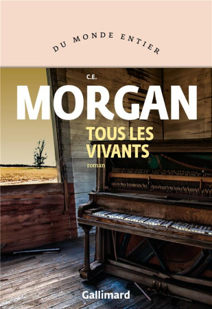 TOUS LES VIVANTS - MORGAN C.E. - GALLIMARD