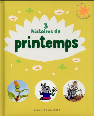 3 HISTOIRES DE PRINTEMPS (TP) - BROWN/ORAM/GUETTIER - GALLIMARD