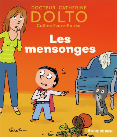 MENSONGES - DOLTO ET FAURE-POIREE - GALLIMARD