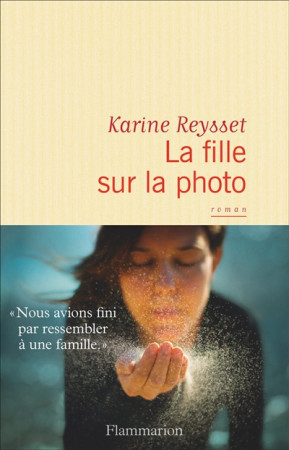 FILLE SUR LA PHOTO - REYSSET KARINE - Flammarion