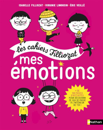 CAHIERS FILLIOZAT - MES EMOTIONS - FILLIOZAT/LIMOUSIN - Nathan Jeunesse