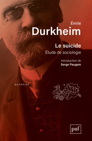 SUICIDE (14ED) - Emile Durkheim - PUF