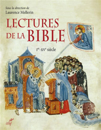 LECTURES DE LA BIBLE (1ER-XVEME SIECLE) - COLLECTIF/MELLERIN - CERF