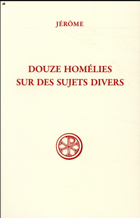 DOUZE HOMELIES SUR DES SUJETS DIVERS - DE STRIDON JEROME - CERF