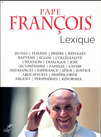 LEXIQUE PAPE FRANCOIS - PAPE FRANCOIS - CERF