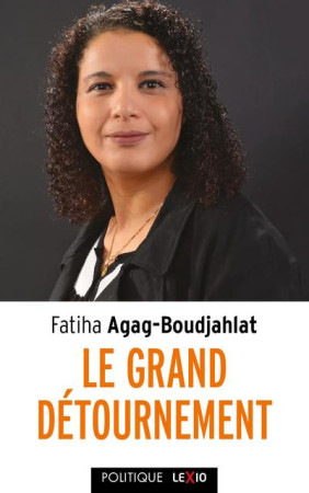 GRAND DETOURNEMENT - AGAG-BOUDJAHLAT F. - CERF