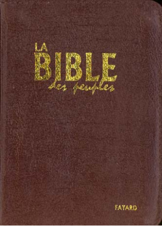 BIBLE DES PEUPLES  (LA)- FORMAT POCHE CUIR - HURAULT B. - FAYARD