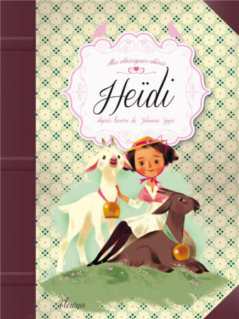 HEIDI - SPYRI JOHANNA - FLEURUS