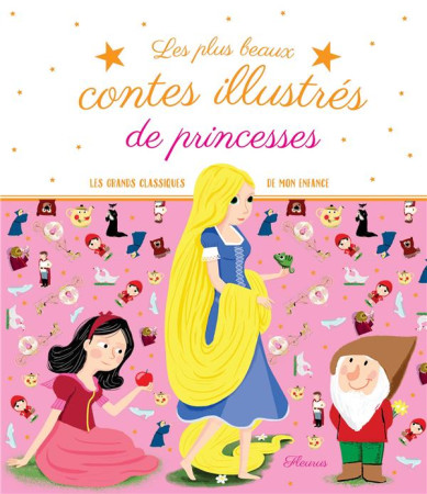 PLUS BEAUX CONTES ILLUSTRES PRINCESSES - BORDIGLIONI STEFANO - Fleurus