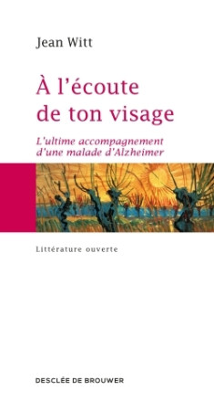 A L ECOUTE DE TON VISAGE - Jean Witt - DDB