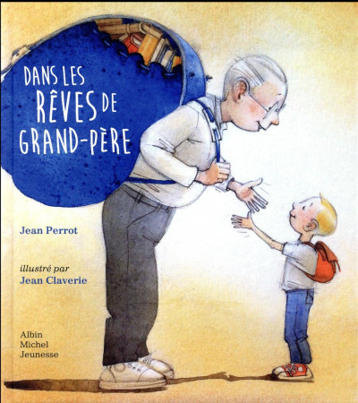 DANS LES REVES DE GRAND-PERE - PERROT JEAN - Albin Michel-Jeunesse