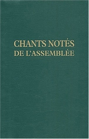 CHANTS NOTES DE L'ASSEMBLEE -   - BAYARD ADULTE