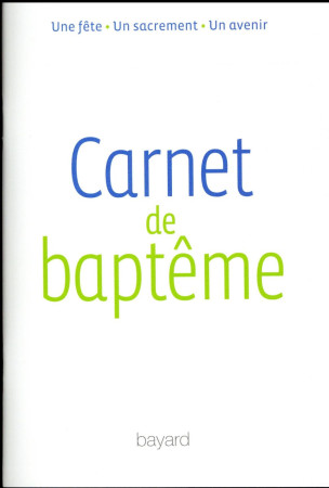 CARNET DE BAPTEME - XXX - Bayard