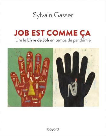 JOB EST COMME CA - GASSER SYLVAIN - BAYARD CULTURE