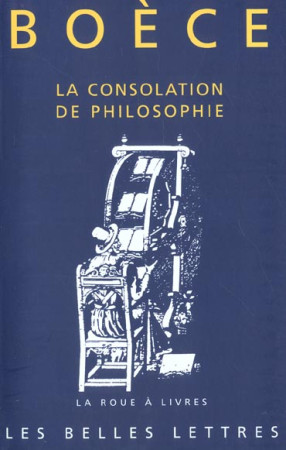 CONSOLATION DE PHILOSOPHIE - SCHEID JOHN - BELLES LETTRES
