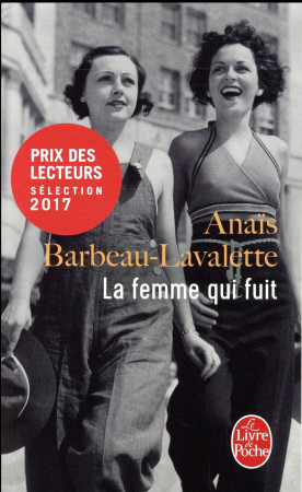 FEMME QUI FUIT - BARBEAU-LAVALETTE A. - Le Livre de poche