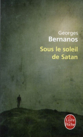 SOUS LE SOLEIL DE SATAN - BERNANOS GEORGES - LGF/Livre de Poche