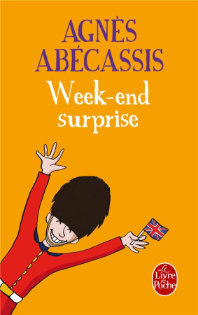 WEEK-END SURPRISE - ABECASSIS AGNES - Le Livre de poche