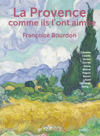 PROVENCE COMME ILS L-ONT AIMEE - BOURDON FRANCOISE - PRESSES CITE