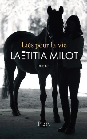 LIES POUR LA VIE - MILOT LAETITIA - PLON