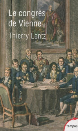 CONGRES DE VIENNE - LENTZ THIERRY - Perrin