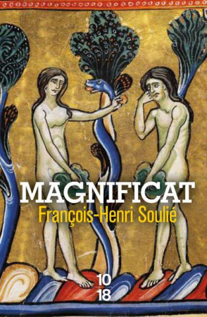 MAGNIFICAT - VOL2 - SOULIE FRANCOIS-HENRI - 10 X 18