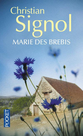 MARIE DES BREBIS - SIGNOL CHRISTIAN - POCKET