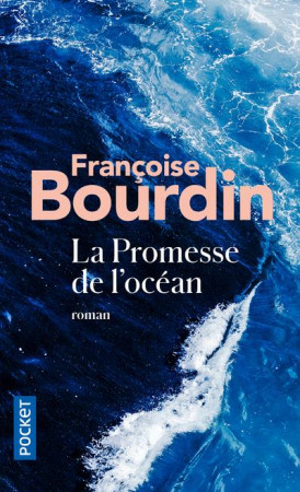 PROMESSE DE L-OCEAN - BOURDIN FRANCOISE - Pocket
