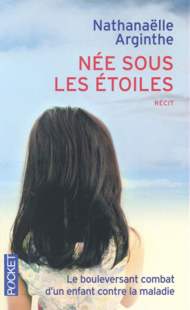 NEE SOUS LES ETOILES - ARGINTHE NATHANAELLE - Pocket