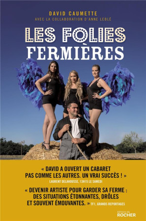 FOLIES FERMIERES - CAUMETTE DAVID - DU ROCHER