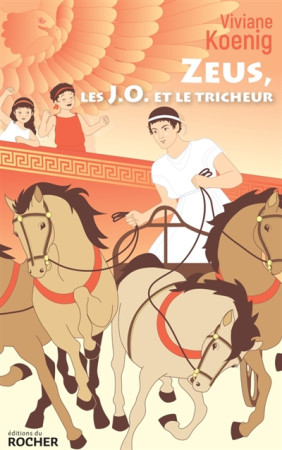ZEUS, LES JO ET LE TRICHEUR - KOENIG VIVIANE - DU ROCHER