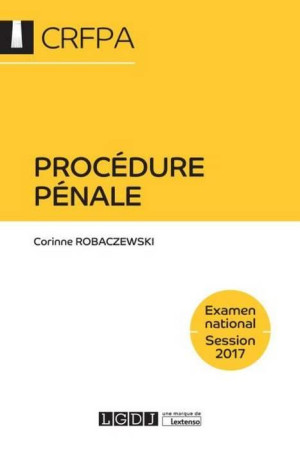 PROCEDURE PENALE 3EME EDITION - ROBACZEWSKI C. - LGDJ
