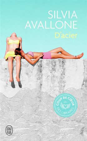 D-ACIER - AVALLONE SILVIA - J'ai lu