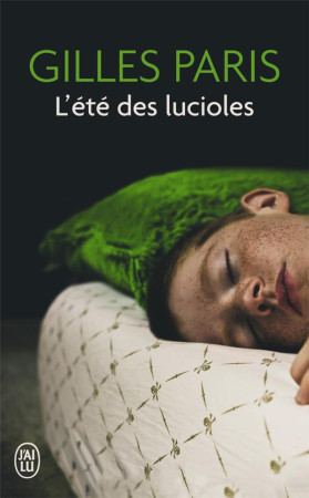 ETE DES LUCIOLES - PARIS GILLES - J'ai lu