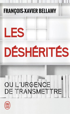 DESHERITES - BELLAMY F-X. - J'ai lu