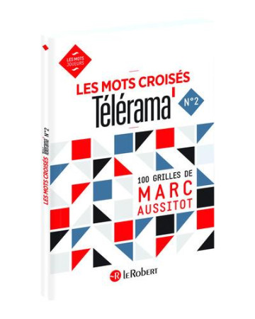 MOTS CROISES TELERAMA - NUMERO 2 - AUSSITOT MARC - LE ROBERT