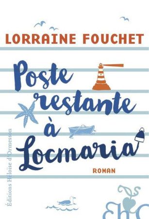 POSTE RESTANTE A LOCMARIA - FOUCHET LORRAINE - H D ORMESSON