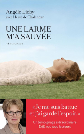 LARME M A SAUVEE (UNE) - LIEBY ANGELE - ARENES