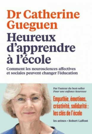 HEUREUX D-APPRENDRE A L-ECOLE - GUEGUEN CATHERINE - ARENES