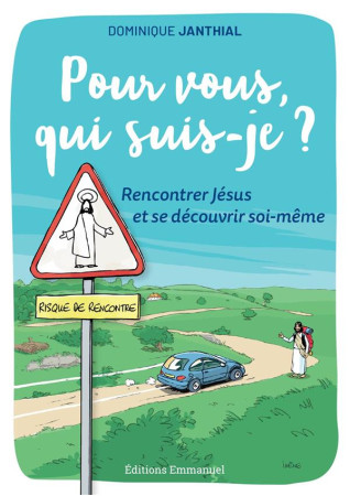 POUR VOUS, QUI SUIS-JE ? - JANTHIAL DOMINIQUE - EMMANUEL
