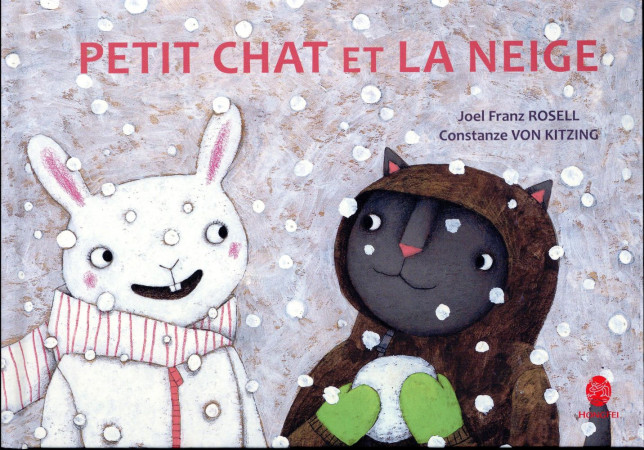 PETIT CHAT ET LA NEIGE - ROSELL JOEL FRANZ - HongFei cultures
