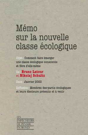 MEMO SUR LA NOUVELLE CLASSE ECOLOGIQUE - LATOUR/SCHULTZ - LA DECOUVERTE