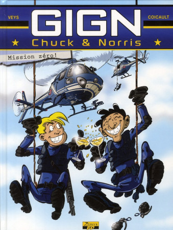 GIGN CHUCK & NORRIS T01 MISSION ZERO - VEYS PIERRE - ZEPHYR