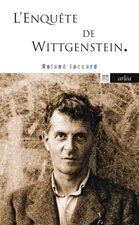 WITTGENSTEIN - JACCARD ROLAND - ARLEA