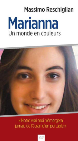 MARIANNA / UN MONDE EN COULEURS - RESCHIGLIAN MASSIMO - PEUPLE LIBRE