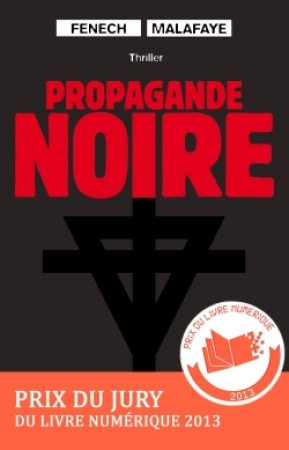 PROPAGANDE NOIRE - Georges Fenech - KERO