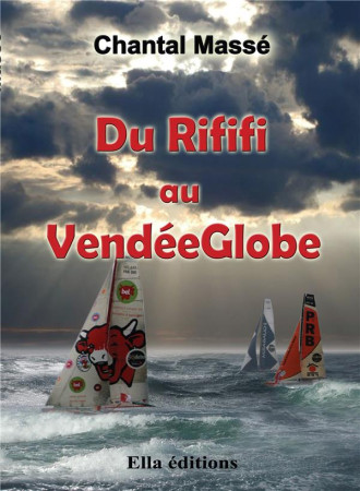 DU RIFIFI CHEZ LES SKIPPERS RAYON LITT.GENERALE - MASSE CHANTAL - ELLA EDITIONS