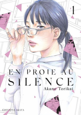 EN PROIE AU SILENCE T1 -  - AKATA