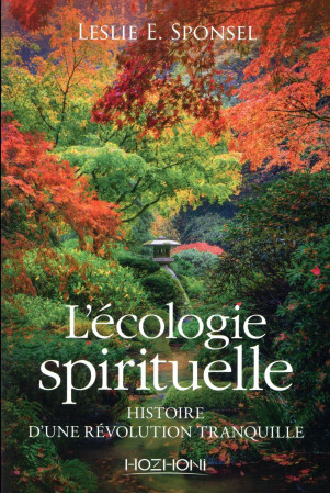 ECOLOGIE SPIRITUELLE - E. SPONSEL LESLIE - Hozhoni
