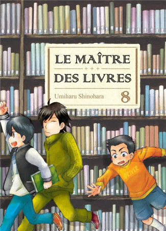 MAITRE DES LIVRES - TOME 8 - SHINOHARA UMIHARU - Komikku